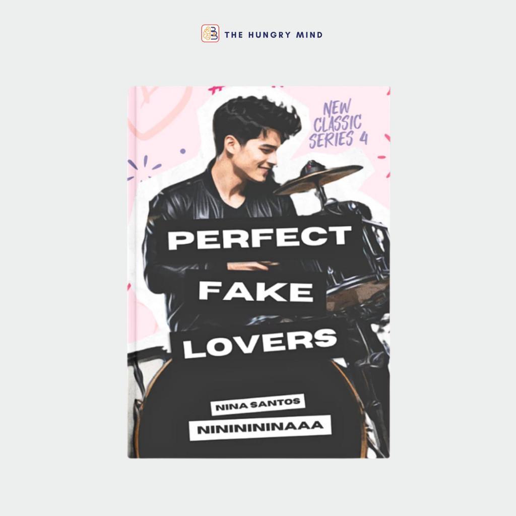 New Classic Series 4: Perfect Fake Lovers (ORIGINAL) by NININININAAA (PB) Wattpad Light Romance Book