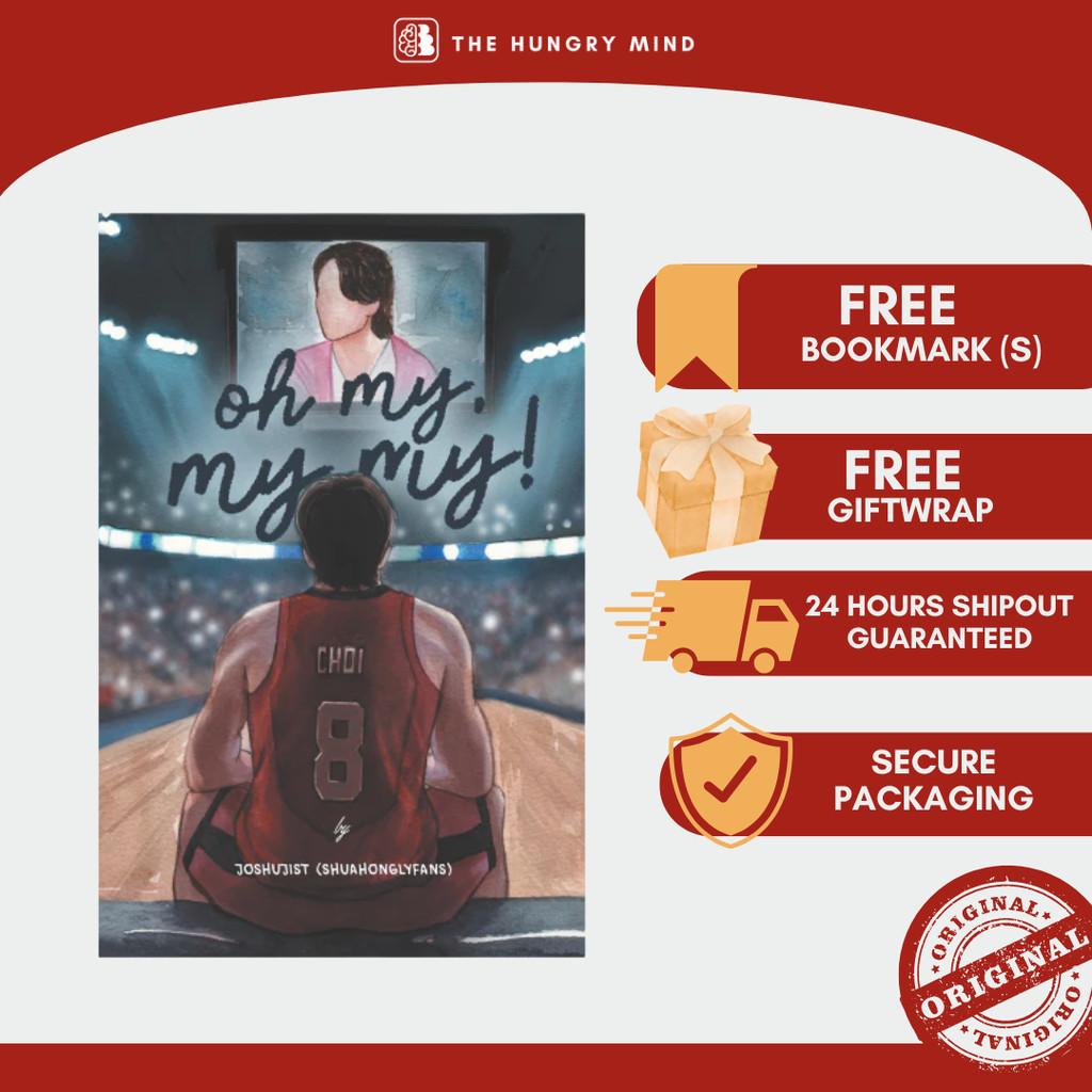 Oh My, My My! (ORIGINAL) by joshujist (shuahonglyfans) (BL) Wattpad Book