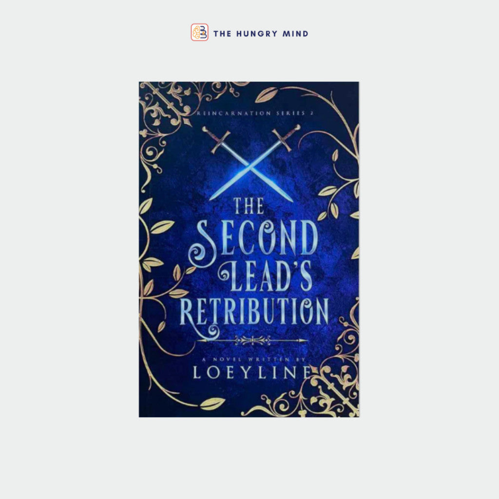 Reincarnation Series #2: The Second Lead’s Retribution (ORIGINAL) by Loeyline (PB)  Soft Cover Book