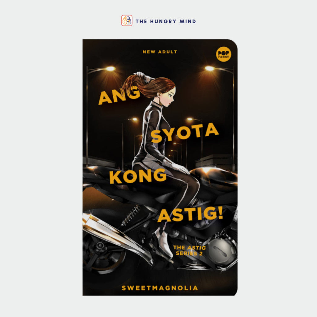Astig Series 2: Ang Syota Kong Astig (ORIGINAL) by Sweetmagnolia (PB) Romance Wattpad Books