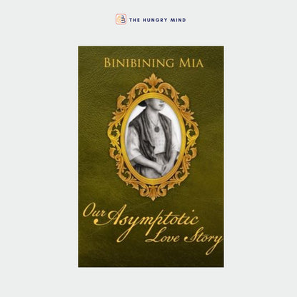 Our Asymptotic Love Story (ORIGINAL) by Binibining Mia (New Editon) Wattpad Romance Book