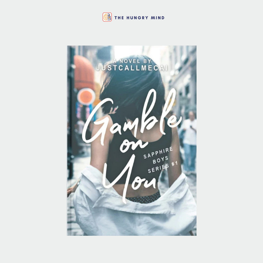 Sapphire Boys Series 1: Gamble On You (ORIGINAL) by Justcallmecai (PB) Wattpad Romance Book