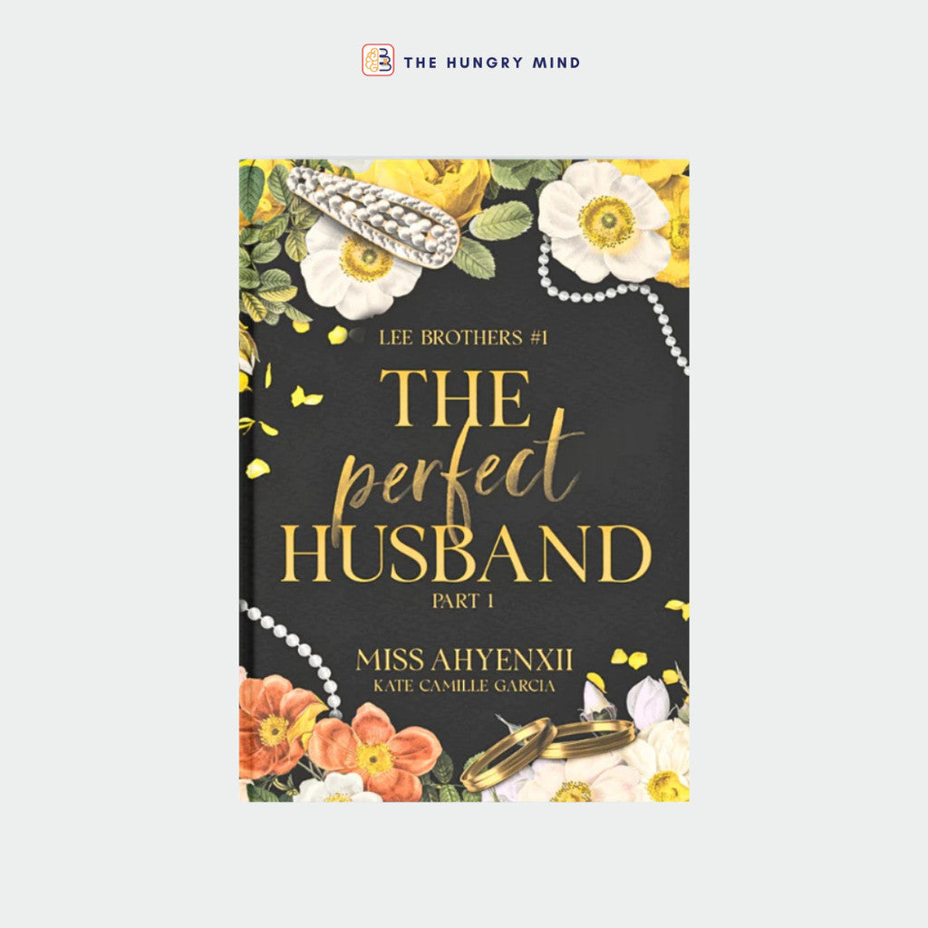 Lee Brothers Series 1: The Perfect Husband (ORIGINAL) by MISS AHYENXII (PB) Wattpad Romance Book