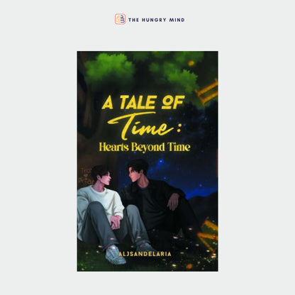 A Tale of Time: Hearts Beyond Time (ORIGINAL) by Aljsandelaria (PB) Wattpad BL Fantasy Book