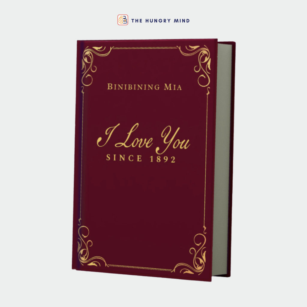 I Love You Since 1892 (ORIGINAL) by Binibiningmia (SB/HB) Wattpad Local Romance Books